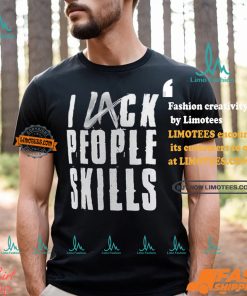 La Knight I Lack People Skills Shirt