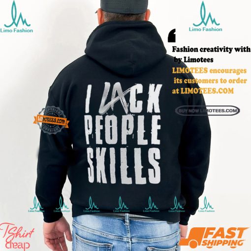 La Knight I Lack People Skills Shirt