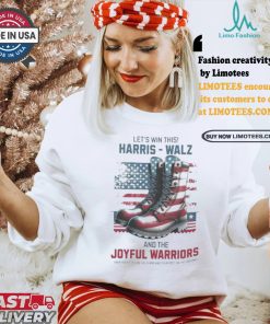 Let’s Win This Harris Walz And The Joyful Warriors Keep Your Fyes On The Stars And Feet On The Ground T shirt