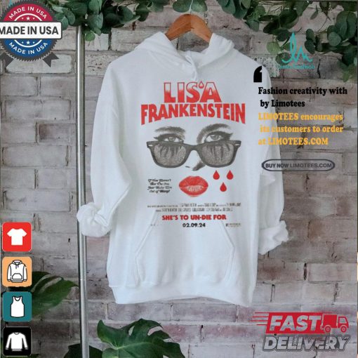 Lisa Frankenstein She’s To Un Die For Hide Your Tears 2024 T Shirts