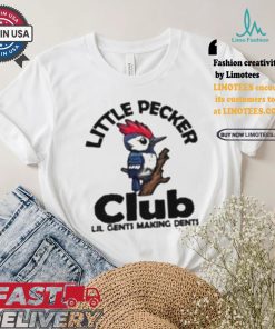 Little Pecker Club Lil Gents Making Dents T shirt