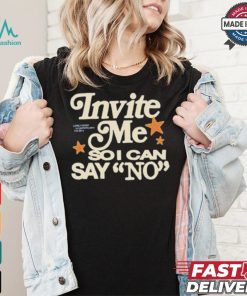 Lonely Bffs Invite Me So I Can Say No T shirt