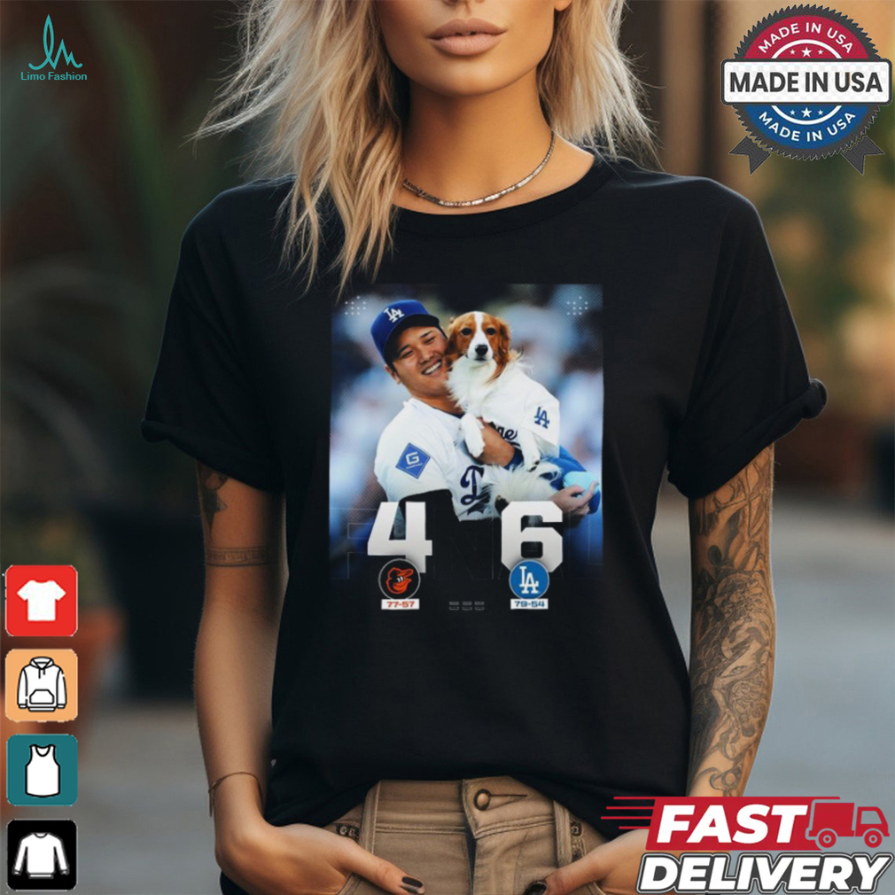 Los Angeles Dodgers Win 6 4 Baltimore Orioles Final Score Shohei and Decoy shirt Los Angeles Dodgers Win 6 4 Baltimore Orioles Final Score Shohei and Decoy shirt
