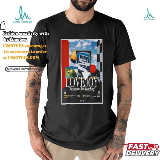 Lovejoy Band Resources For Teaching Tour 2024 Poster Shirt