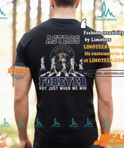 MLB Houston Astros Forever Not Just When We Win Team Player Abbey Road Signatures Shirt