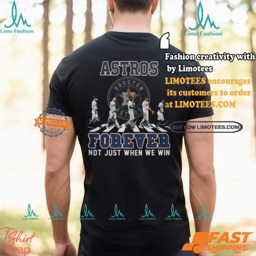 MLB Houston Astros Forever Not Just When We Win Team Player Abbey Road Signatures Shirt