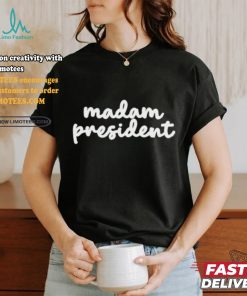 Madam President Kamala Harris T shirt