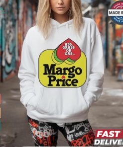 Margo Price Ass, Grass or Gas Shirt, hoodie, sweater, long sleeve and tank top Margo Price Ass, Grass or Gas Shirt