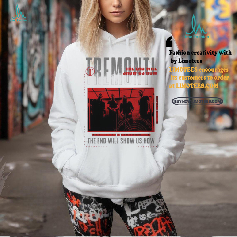Mark Tremonti Band Photo The End Will Show Us How 2024 T Shirt Mark Tremonti Band Photo The End Will Show Us How 2024 T Shirt