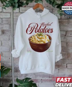 Mashed Potatoes Butter And Chives t shirt