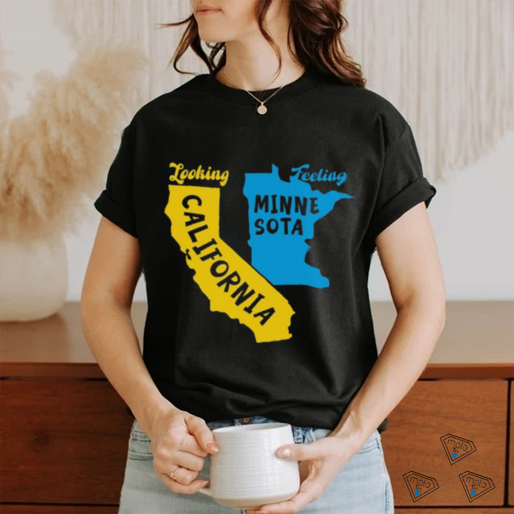 Metropark Looking California Feeling Minnesota Shirt Metropark Looking California Feeling Minnesota Shirt