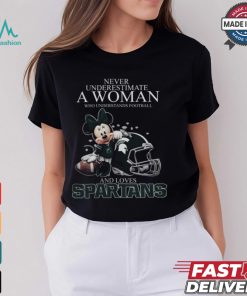Michigan State Spartans x Minnie Mouse Never Underestimate A Woman Who Understands Football And Loves Shirt, hoodie, sweater, long sleeve and tank top Michigan State Spartans x Minnie Mouse Never Underestimate A Woman Who Understands Football And Loves Shirt