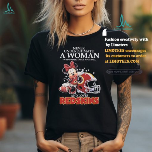 Mickey Mouse Never Underestimate A Woman Who Understands Football And Loves Washington Redskins Shirt