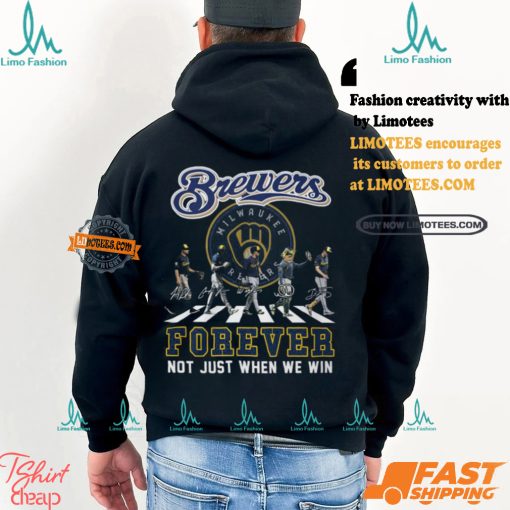Milwaukee Brewers Forever Not Just When We Win Shirt