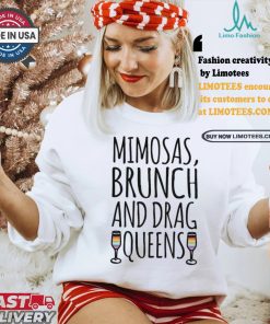 Mimosas Brunch And Drag Queens Shirt