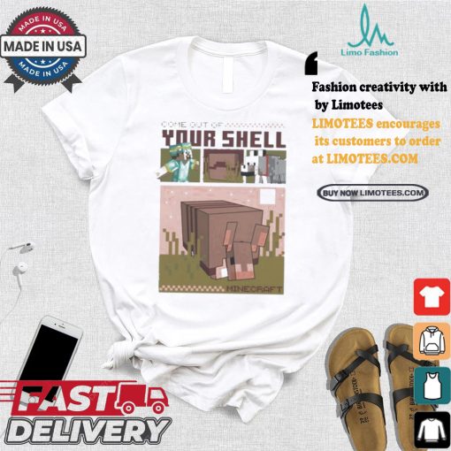Minecraft Come Out Of Your Shell T Shirt