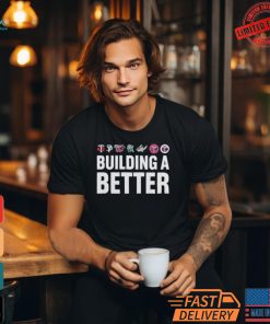 Minnesota Twins Special Edition Building A Better T Shirt