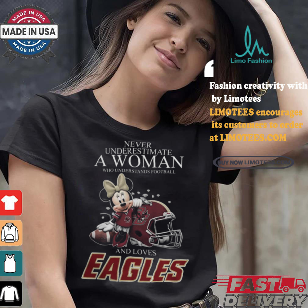 Minnie Mouse x Boston College Eagles Never Underestimate A Woman Who Understands Football shirt Minnie Mouse x Boston College Eagles Never Underestimate A Woman Who Understands Football shirt