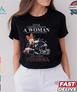 Minnie Mouse x Virginia Cavaliers Never Underestimate A Woman Who Understands Football And Loves Shirt