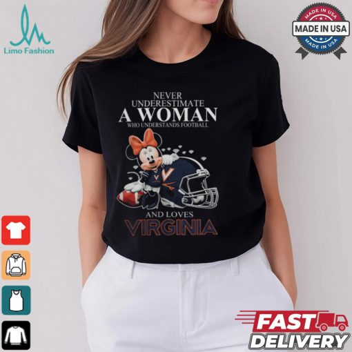 Minnie Mouse x Virginia Cavaliers Never Underestimate A Woman Who Understands Football And Loves Shirt