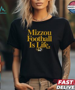 Missouri Tigers Football is Life T Shirt