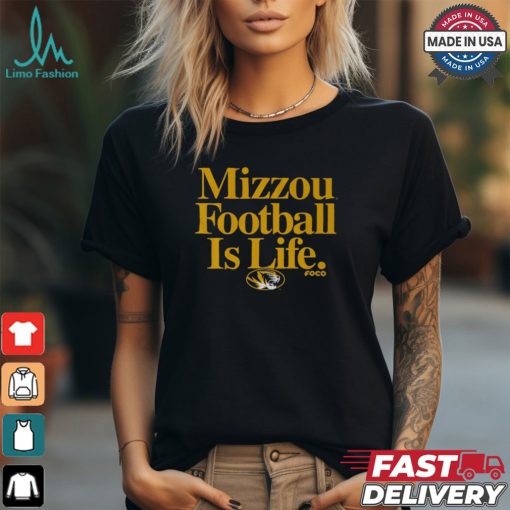 Missouri Tigers Football is Life T Shirt