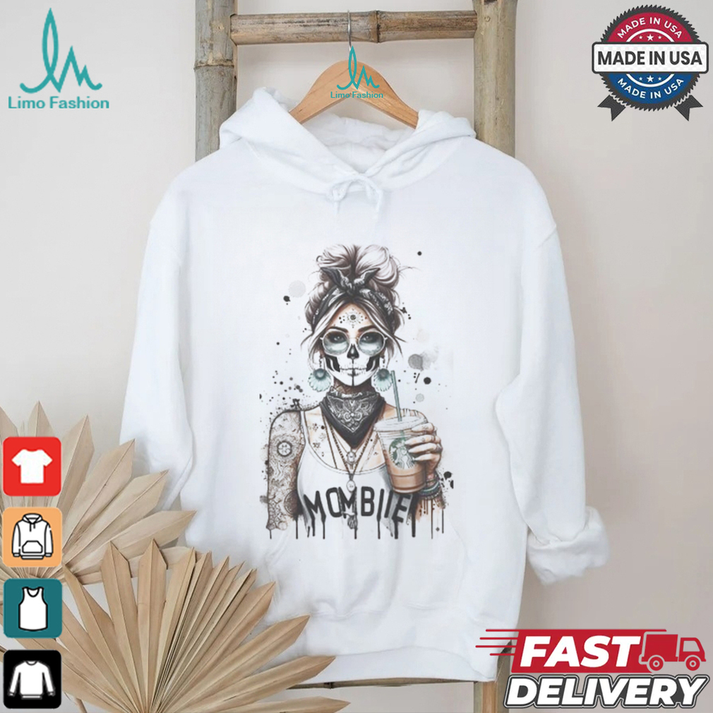 Mombie girl T shirt Mombie girl T shirt