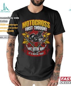 Motocross First Thought shirt