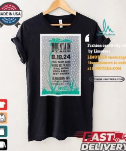 Mountain stage clarksburg poster robinson grand performing arts center aug 18 2024 shirt