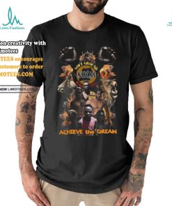 Mxmxsgw Achieve The Dream shirt