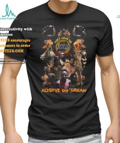 Mxmxsgw Achieve The Dream shirt