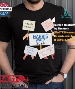 My Body My Choice We Stand United Harris Walz 2024 Democracy Is On The Ballot T shirt