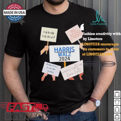 My Body My Choice We Stand United Harris Walz 2024 Democracy Is On The Ballot T shirt