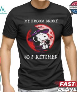 My Broom Broke So I Retired Snoopy Halloween T Shirt