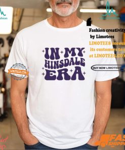 My Hinsdale Era Shirt
