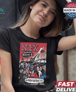 NOFX Aug 24 25 2024 Parc Olympique In Montreal QC Poster Shirt