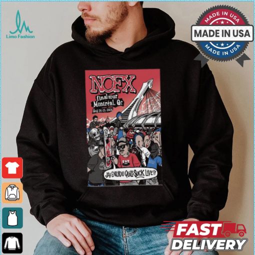 NOFX Aug 24 25 2024 Parc Olympique In Montreal QC Poster Shirt
