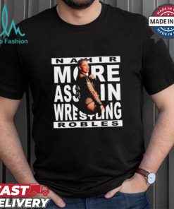 Nahir Robles more ass in Wrestling shirt