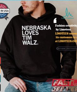 Nebraska Loves Tim Walz T shirt