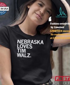 Nebraska Loves Tim Walz T shirt