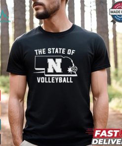 Nebraska The State Of Volleyball Shirt