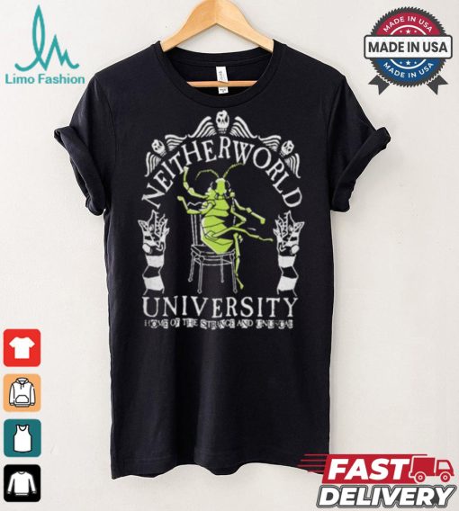 Neitherworld University Home Of The Strange And Unusual T shirt