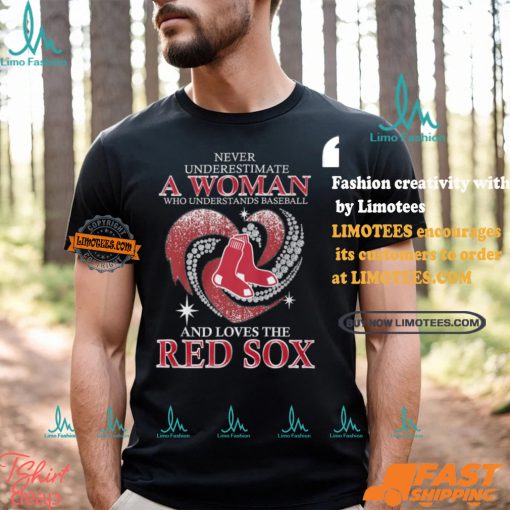 Never Underestimate A Woman Who Loves The Red Sox Shirt