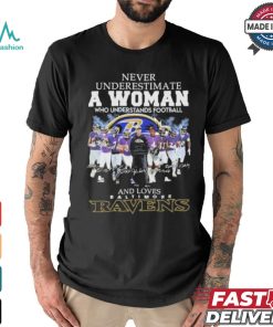 Never Underestimate A Woman Who Understands Football And Love Baltimore Ravens 2024 Signatures Shirt