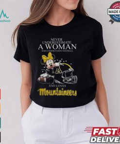 Never Underestimate A Woman Who Understands Football And Loves Appalachian State Mountaineers x Minnie Mouse T Shirt