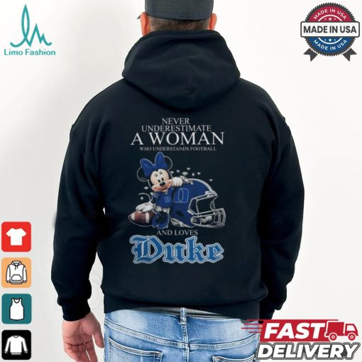 Never Underestimate A Woman Who Understands Football And Loves Duke Blue Devils x Minnie Mouse T Shirt