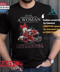Never Underestimate A Woman Who Understands Football And Loves Georgia Bulldogs x Minnie Mouse T Shirt
