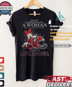 Never Underestimate A Woman Who Understands Football And Loves Georgia Bulldogs x Minnie Mouse T Shirt