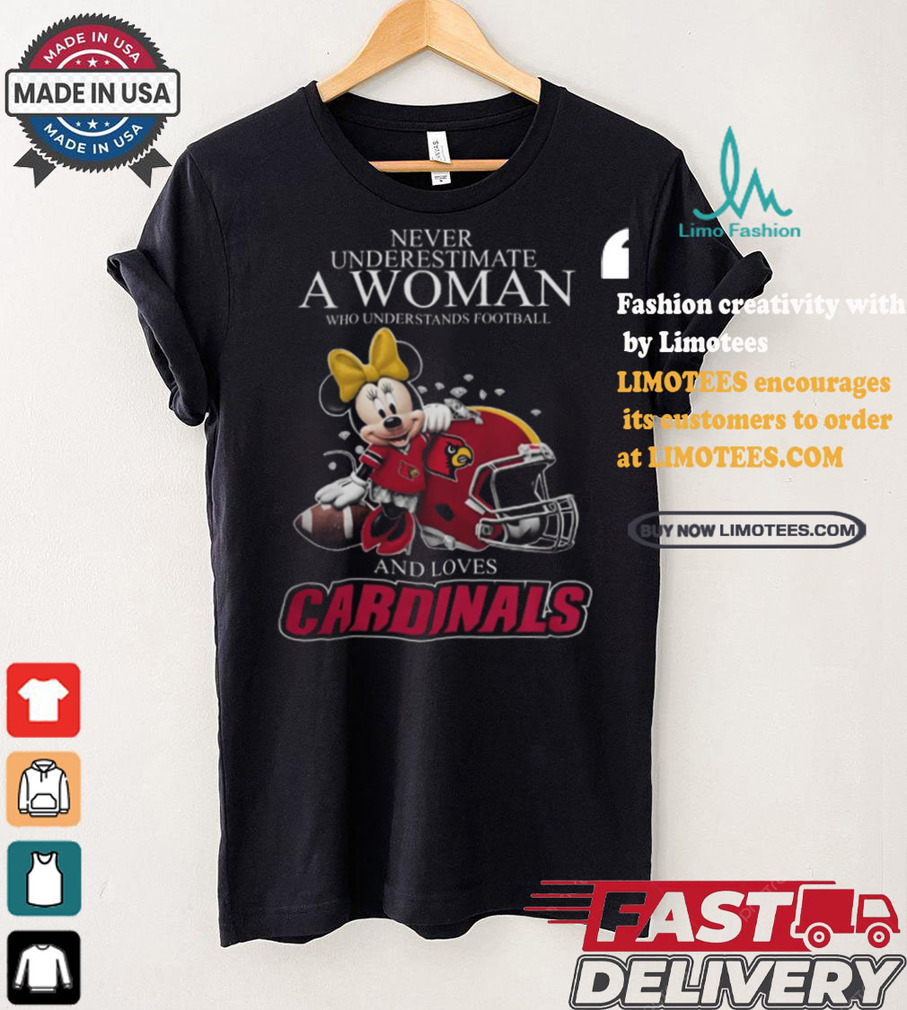 Never Underestimate A Woman Who Understands Football And Loves Louisville Cardinals x Minnie Mouse T Shirt Never Underestimate A Woman Who Understands Football And Loves Louisville Cardinals x Minnie Mouse T Shirt