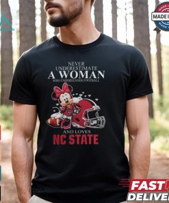Never Underestimate A Woman Who Understands Football And Loves NC State Wolfpack x Minnie Mouse T Shirt